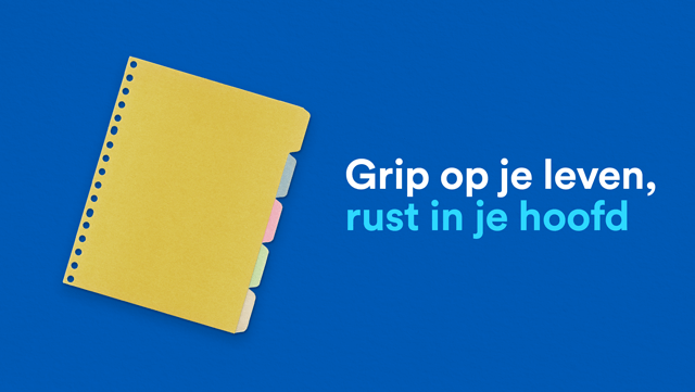 Grip op je leven, rust in je hoofd